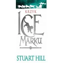 Galeria Książki Hill Stuart Krzyk Icemarku - Fantasy - miniaturka - grafika 1