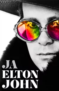 Ja. Pierwsza i jedyna autobiografia Eltona Johna - Biografie i autobiografie - miniaturka - grafika 1