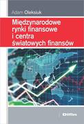Ekonomia - Difin Międzynarodowe rynki finansowe i centra światowych finansów - Adam Oleksiuk - miniaturka - grafika 1