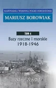 Archeologia - Bazy rzeczne i morskie 1918 - 1946 - Mariusz Borowiak - miniaturka - grafika 1