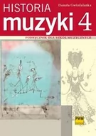 Podręczniki dla liceum - Historia muzyki. Podręcznik dla szkół muzycznych. Część 4 - Danuta Gwizdalanka - miniaturka - grafika 1
