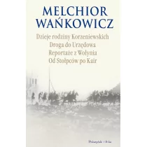 Dzieje rodziny Korzeniewskich Drogą do Urzędowa Reportaże z Wołynia Od Stołpców po Kair - Biografie i autobiografie - miniaturka - grafika 1