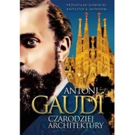 Biografie i autobiografie - Fronda Antoni Gaudi. Czarodziej architektury Przemysław Słowiński, Krzysztof. K Słowiński - miniaturka - grafika 1