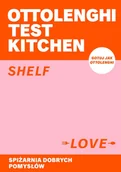 Książki kucharskie - Ottolenghi Test Kitchen. Shelf love. Spiżarnia dobrych pomysłów - miniaturka - grafika 1