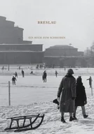 Publicystyka - Austeria Breslau. Ein buch zum schreiben Mariusz Urbanek - miniaturka - grafika 1