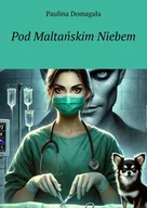 E-booki - literatura obca - Pod Maltańskim Niebem - miniaturka - grafika 1