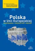 Podręczniki dla szkół wyższych - Polska w Unii Europejskiej - Gospodarka, energetyka, region - Elipsa Dom Wydawniczy - miniaturka - grafika 1