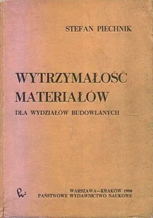 Wytrzymałość Materiałów dla wydziałów budowlanych - Książki o kulturze i sztuce - miniaturka - grafika 1