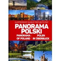 Dragon Panorama Polski. Ilustrowany album trzyjęzyczny polsko-angielsko-niemiecki praca zbiorowa - Albumy krajoznawcze - miniaturka - grafika 2