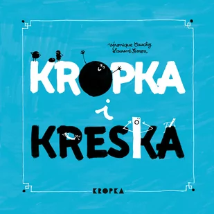 Kropka i kreska - Wierszyki, rymowanki, piosenki - miniaturka - grafika 1