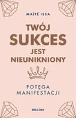 Poradniki hobbystyczne - Twój sukces jest nieunikniony. Potęga manifestacji - miniaturka - grafika 1