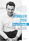 Biografie i autobiografie - Wybrałem życie - miniaturka - grafika 1