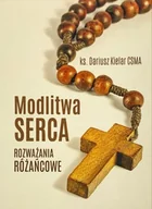 Religia i religioznawstwo - Modlitwa serca rozważania różańcowe - miniaturka - grafika 1
