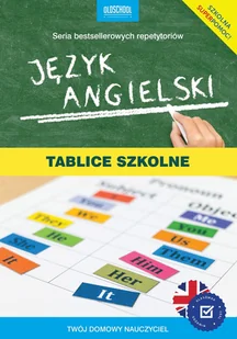 Język angielski. Tablice szkolne. Nowe wydanie - Książki do nauki języka angielskiego - miniaturka - grafika 1