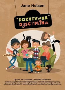 CoJaNaTo Pozytywna dyscyplina (wyd. 2020) Nelsen Jane - Poradniki dla rodziców - miniaturka - grafika 2