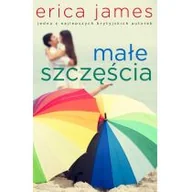 Powieści - James Erica Małe szczęścia - mamy na stanie, wyślemy natychmiast - miniaturka - grafika 1