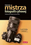 E-booki - poradniki - Sekrety mistrza fotografii cyfrowej. Profesjonalne zdjęcia krok po kroku - miniaturka - grafika 1