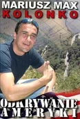 Felietony i reportaże - Odkrywanie Ameryki - miniaturka - grafika 1