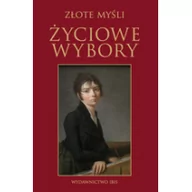 Aforyzmy i sentencje - BOOKS Złote myśli Życiowe wybory - Praca zbiorowa - miniaturka - grafika 1