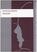 Religia i religioznawstwo - Dialog. Seria: Kolekcja Katedry Personalizmu Chrześcijańskiego KUL - miniaturka - grafika 1