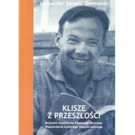 Wywiady, wspomnienia - Klisze z przeszłości - miniaturka - grafika 1