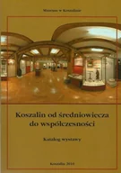 Materiały pomocnicze dla nauczycieli - Koszalin od średniowiecza do współczesności + płyta CD - miniaturka - grafika 1
