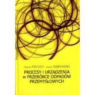 Technika - Procesy i urządzenia w przeróbce odpadów przemysłowych - miniaturka - grafika 1