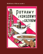 E-booki - kuchnia i diety - Potrawy i konserwy z grzybów - miniaturka - grafika 1