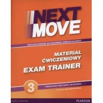 PEARSON Next Move 3 Exam Trainer materiał ćwiczeniowy - Tomasz Siuta, Wood Philip. McKenna Joe - Książki do nauki języka angielskiego - miniaturka - grafika 1