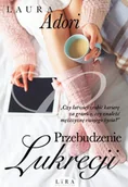 Literatura obyczajowa - Lira Przebudzenie Lukrecji - Adori Laura - miniaturka - grafika 1