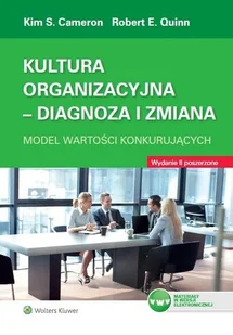 Kultura organizacyjna Diagnoza i zmiana - Cameron Kim  Quinn Robert - Biznes - miniaturka - grafika 2