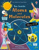 Obcojęzyczne książki dla dzieci i młodzieży - Rosie Dickens See Inside Atoms and Molecules Board book) - miniaturka - grafika 1