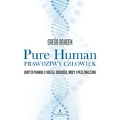 Ezoteryka - Pure Human - prawdziwy człowiek. Ukryta prawda o naszej boskości, mocy i przeznaczeniu - miniaturka - grafika 1