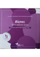 Felietony i reportaże - Biznes który zmienia świat - miniaturka - grafika 1