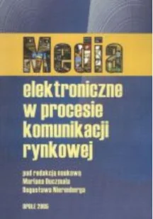 Media elektroniczne w procesie komunikacji rynkowej - Biznes - miniaturka - grafika 1