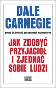 Poradniki hobbystyczne - Jak zdobyć przyjaciół i zjednać sobie ludzi wyd. 2024 - Dale Carnegie - miniaturka - grafika 1