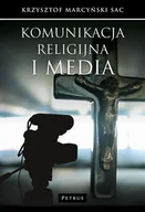 Religia i religioznawstwo - Petrus Komunikacja religijna i media - Krzysztof Marcyński - miniaturka - grafika 1
