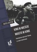 Albumy o kinie i teatrze - Kino w mieście Miasto w kinie Gustin Masa - miniaturka - grafika 1