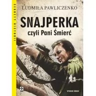 Wywiady, wspomnienia - Snajperka, czyli Pani Śmierć - miniaturka - grafika 1