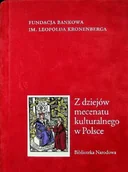 Historia świata - Z dziejów mecenatu kulturalnego w Polsce - miniaturka - grafika 1