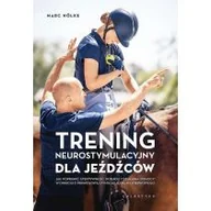 Sport i wypoczynek - Trening neurostymulacyjny dla jeźdźców - miniaturka - grafika 1