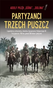 Partyzanci trzech Puszcz - Historia Polski - miniaturka - grafika 1