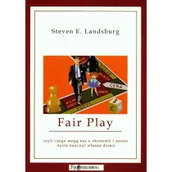 Ekonomia - Fijorr Fair Play, czyli czego mogą nas o ekonomii i sensie życia nauczyć własne dzieci - Steven Landsburg - miniaturka - grafika 1
