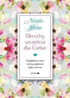 Aforyzmy i sentencje - Okruchy szczęścia dla Ciebie - miniaturka - grafika 1