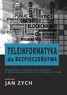 Technika - Zych Jan Teleinformatyka dla bezpieczeństwa - miniaturka - grafika 1