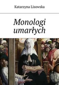 E-booki - kultura i sztuka - Monologi umarłych - miniaturka - grafika 1