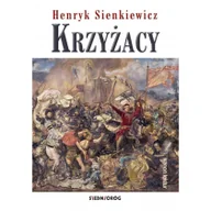 Lektury gimnazjum - Krzyżacy Henryk Sienkiewicz - miniaturka - grafika 1