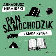 Audiobooki dla dzieci i młodzieży - Pan Samochodzik i stara księga Arkadiusz Niemirski - miniaturka - grafika 1
