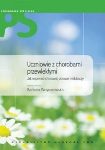 Uczniowie z chorobami przewlekłymi - Podręczniki dla szkół wyższych - miniaturka - grafika 1