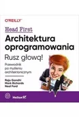 Książki medyczne - Architektura oprogramowania. Przewodnik po myśleniu architektonicznym. Rusz głową! - miniaturka - grafika 1